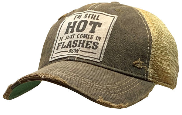 BALL CAP I'M STILL NOT IT JUST COMES IN FLASHES NOW