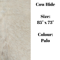 COW HIDE PALO 85" X 73"